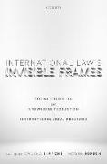 International Law's Invisible Frames