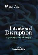 Intentional Disruption