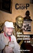 Kuba, Hemingway, eine Cohiba + ich