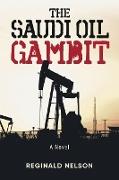 The Saudi Oil Gambit