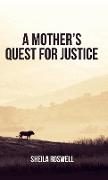A Mother's Quest for Justice