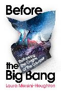 Before the Big Bang