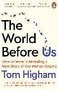 The World Before Us