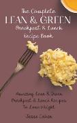 The Complete Lean & Green Breakfast & Lunch Recipe Book