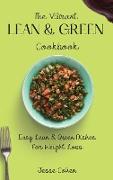 The Vibrant Lean & Green Cookbook