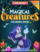 Magical Creatures coloring book for kids 4-8