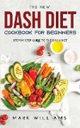 The New Dash Diet Cookbook for Beginners