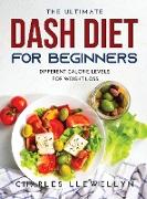 The Ultimate Dash Diet for Beginners