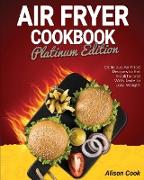 Air Fryer Cookbook | Platinum Edition