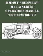 HMMWV "Hummer" M1113 Series Operators Manual TM 9-2320-387-10