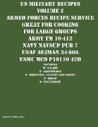 US Military Recipes Volume 2 Armed Forces Recipe Service Great for Cooking for Large Groups