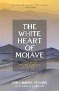 The White Heart of Mojave