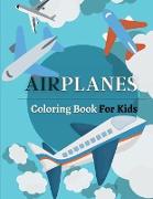 Airplanes Coloring Book For Kids