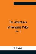 The Adventures Of Peregrine Pickle (Vol - I)