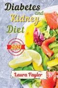 Diabetes and Kidney Diet 2021