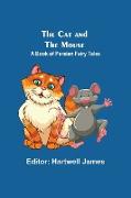 The Cat And The Mouse, A Book Of Persian Fairy Tales