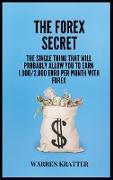 THE FOREX SECRET