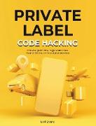 Private Label Code Hacking