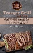 Traeger Grill Crash Course