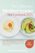 The Ultimate Mediterranean Diet Cookbook 2021 - Side Dish Recipes