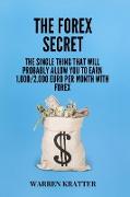 THE FOREX SECRET