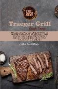 Traeger Grill Crash Course