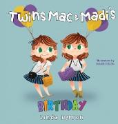 Twins Mac & Madi's Birthday
