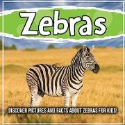 Zebras: Discover Pictures and Facts About Zebras For Kids!