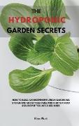 THE HYDROPONIC GARDEN SECRETS