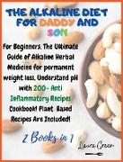 THE ALKALINE DIET FOR DADDY AND SON