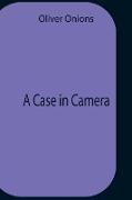 A Case In Camera