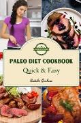 Paleo Diet Cookbook Quick and Easy