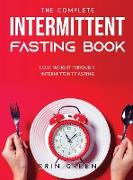 The Complete Intermittent Fasting Book