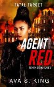 Agent Red-Fatal Target