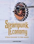 Steampunk Economy