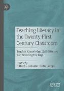 Teaching Literacy in the Twenty-First Century Classroom