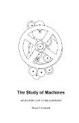 The Study of Machines