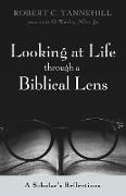 Looking at Life through a Biblical Lens