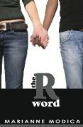 The R Word