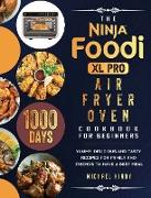 The Ninja Foodi XL Pro Air Fryer Oven Cookbook For Beginners