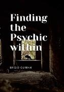 Finding the Psychic Within