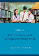 Deutsche Grammatik Prüfungsvorbereitung B1/B2