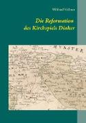 Die Reformation des Kirchspiels Dinker 1532-1565