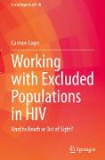 Working with Excluded Populations in HIV