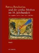 Petrus Berchorius und der antike Mythos im 14. Jahrhundert