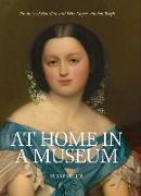 At Home in a Museum: The Story of Henriëtte and Fritz Mayer Van Den Bergh