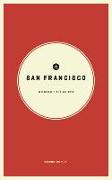 Wildsam Field Guides: San Francisco: Second Edition