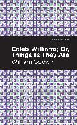 Caleb Williams, Or, Things as They Are