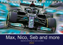 Max, Nico, Seb and more (Tischkalender 2022 DIN A5 quer)