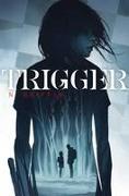 Trigger